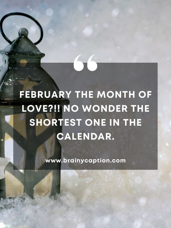 Quote Of The Day February 21- February the month of love?!! No wonder the shortest one in the calendar.