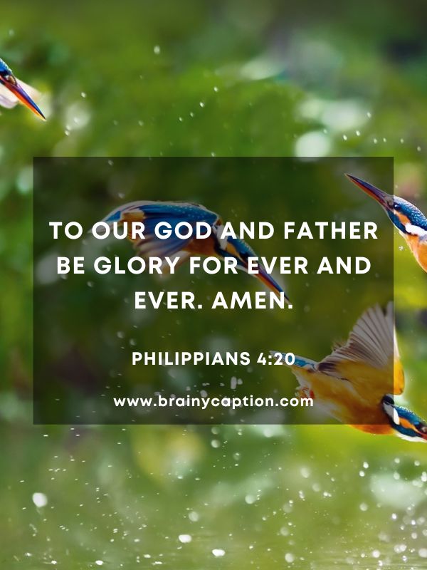 Verses Of The Day 14 January- To our God and Father be glory for ever and ever. Amen.