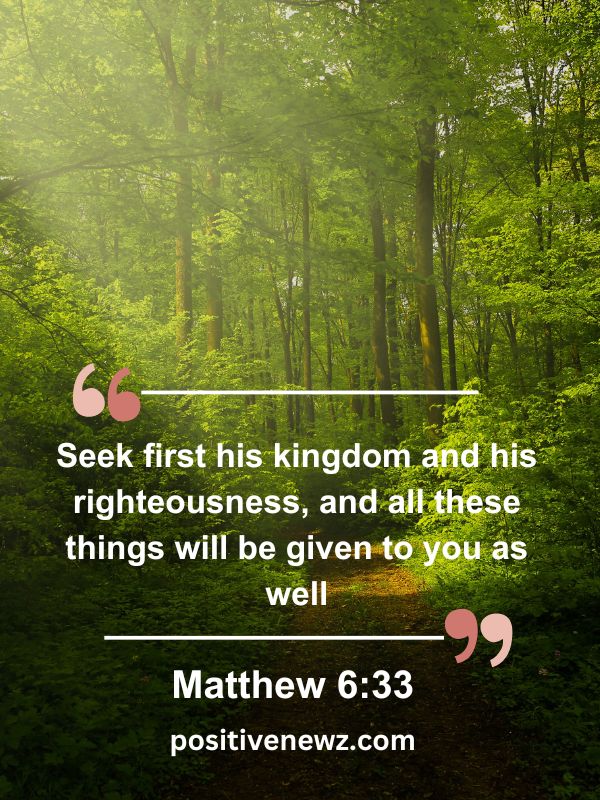 Verse Of The Day May 4- Seek first his kingdom and his righteousness, and all these things will be given to you as well